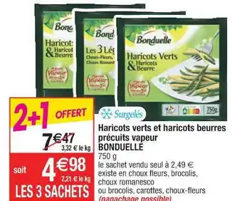 Cora x Carrefour Haricots Verts Et Haricots Beurres Précuits Vapeur Bonduelle offre
