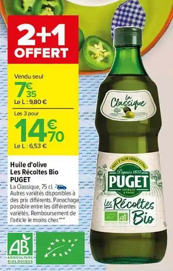 Carrefour Huile D'olive Les Récoltes Bio Puget offre