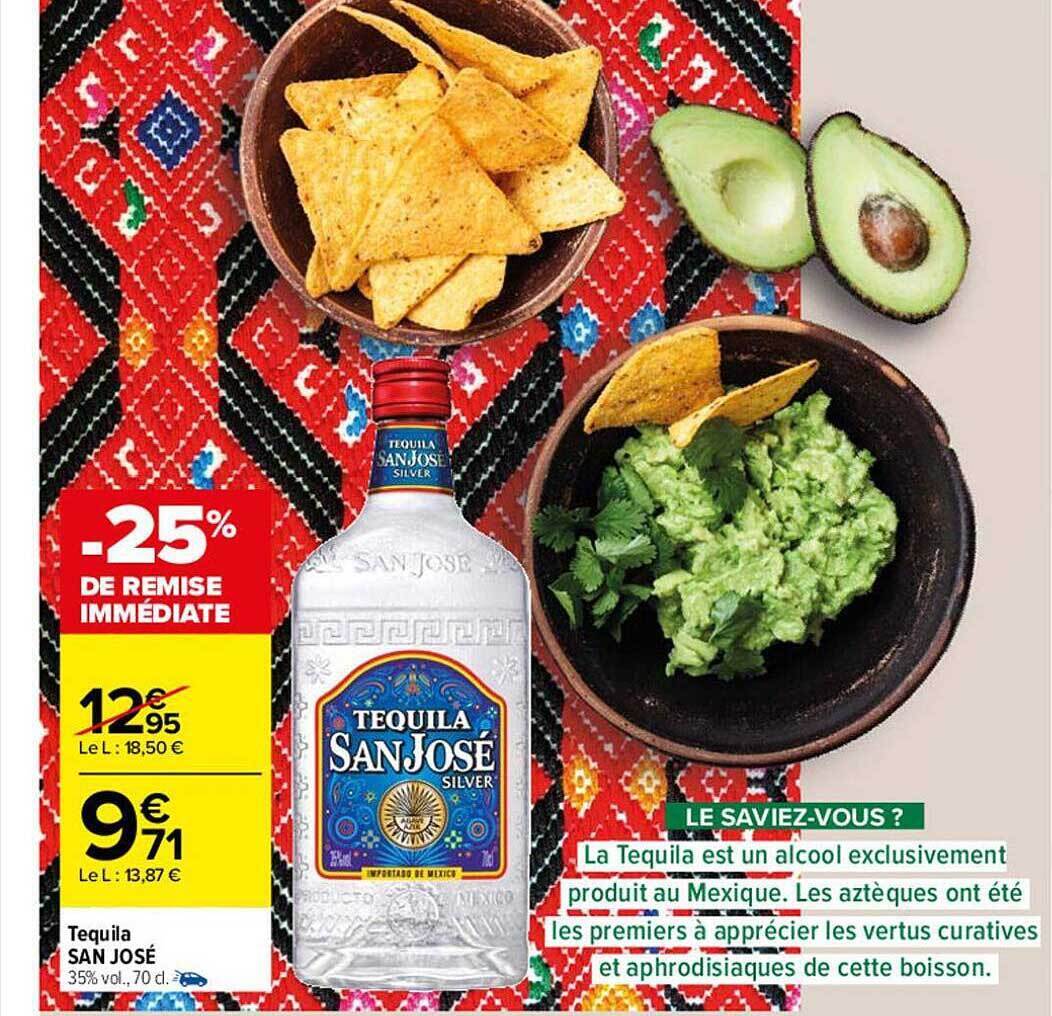 Promo Tequila San José chez Carrefour