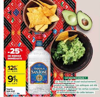 Carrefour Tequila San José offre