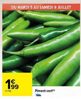 Carrefour Piment Vert offre