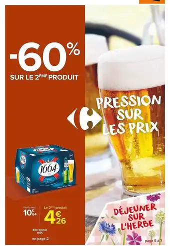 Carrefour Market Bière 1664 offre