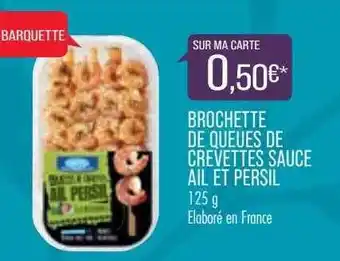 Match Brochette De Queues De Crevettes Sauce Ail Et Persil offre