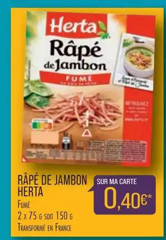 Match Râpé De Jambon Herta offre