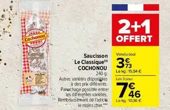 Carrefour Saucisson Le Classique Cochonou offre