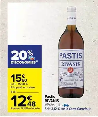 Carrefour Pastis Rivanis offre