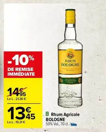 Carrefour Rhum Agricole Bologne offre
