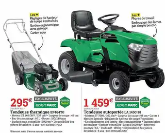 Espace emeraude Tondeuse Thermique Ep464tg Ou Tondeuse Autoportée La 140g 98 Edenparc offre
