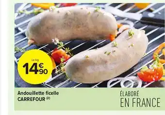Carrefour Contact Andouillette Ficelle Carrefour offre