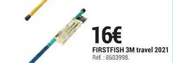 Firstfish 3m Travel 2021