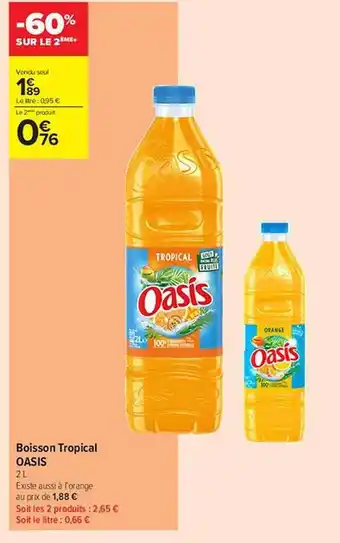 Carrefour Contact Boisson Tropical Oasis offre