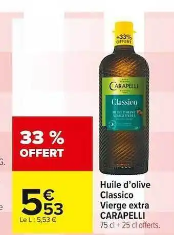 Carrefour Market Huile D'olive Classico Vierge Extra Carapelli offre