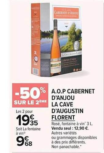 Carrefour Market A.o.p. Cabernet D'anjou La Cave D'augustin Florent offre
