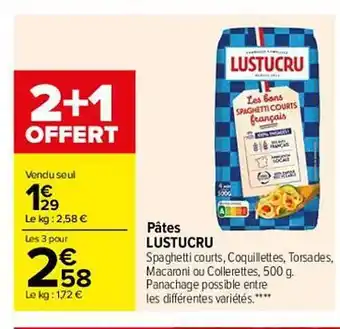 Carrefour Pâtes Lustucru offre
