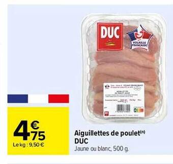 Carrefour Aiguillettes De Poulet Duc offre