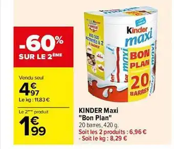 Carrefour Kinder Maxi offre