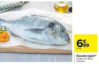 Carrefour Daurade Royale offre