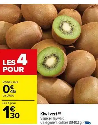 Carrefour Kiwi Vert offre