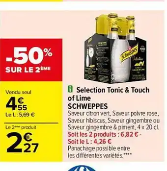 Carrefour Selectioni Tonic & Touch Of Lime Schweppes offre