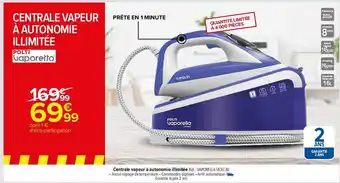 Carrefour Centrale Vapeur à Autonomie Illimitée offre
