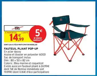 Intermarché Fauteuil Pliant Pop-Up offre