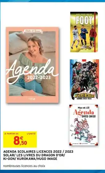 Intermarché Agenda Scolaires Licences 2022/2023 Solar/Les Livres du Dragon d'Or Ki-Oon/Kurokawa/Hugo Image offre