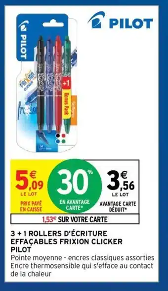 Intermarché Pilot 3+1 Rollers d'écriture Effaçables Frixion Clicker offre
