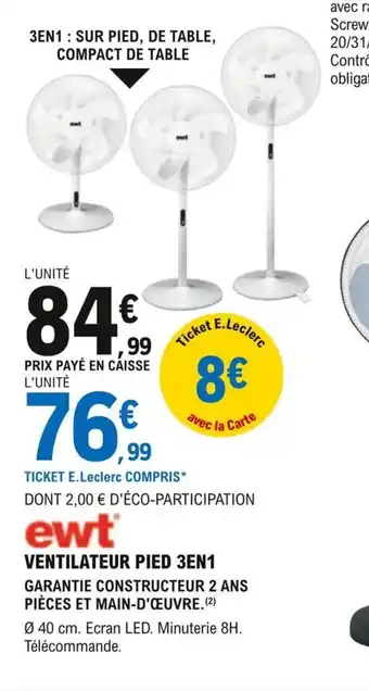 E.Leclerc Brico Ewt Ventilateur Pied 3En1 offre