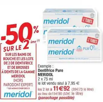 Cora x Carrefour Dentifrice Pure Meridol offre