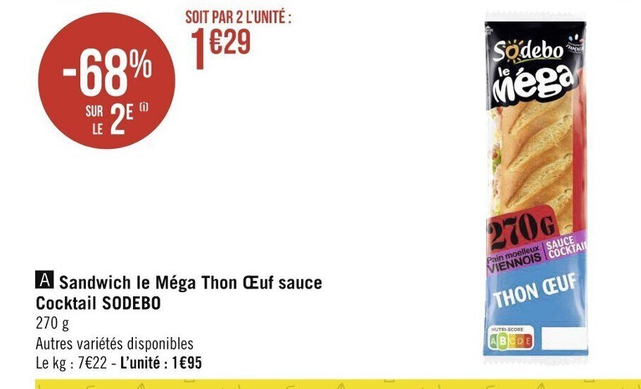 Promo Sandwich Le Méga Thon Œuf Sauce Cocktail Sodebo chez Géant Casino