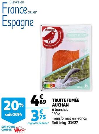 Auchan Auchan truite fumée offre