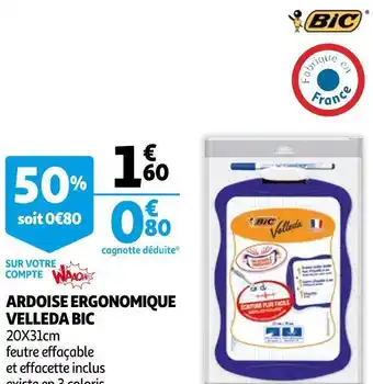 Auchan Bic ardoise ergonomique velleda offre