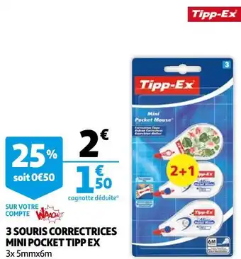 Auchan Tipp ex 3 souris correctrices mini pocket offre