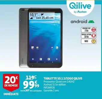 Auchan Qilive tablette 10.1 2/32go offre