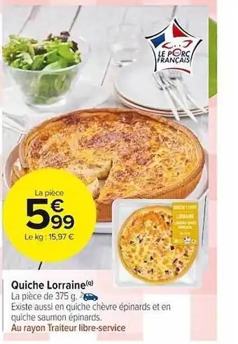 Carrefour Market Quiche Lorraine offre