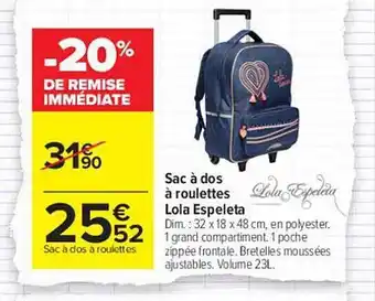 Carrefour Sac à Dos à Roulettes Lola Espeleta offre