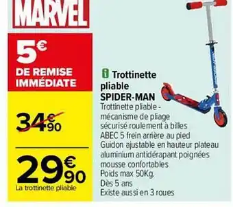 Carrefour Trottinette Pliable Spider-man offre