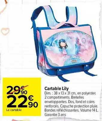 Carrefour Cartable Lily offre