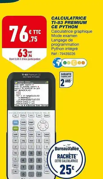 Bureau Vallée Calculatrice Ti-83 Premium Ce Python offre