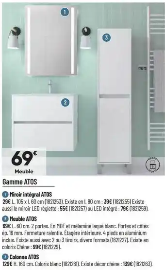 Bricorama Gamme Atos : Miroir Intégral Atos, Meuble Atos, Colonne Atos offre