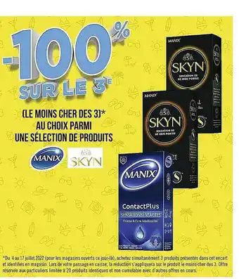 Casino Supermarchés Produits Manix Skyn offre