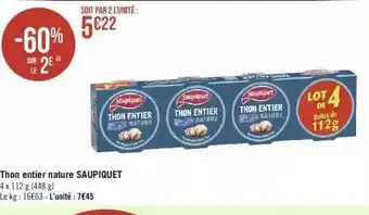 Géant Casino Thon Entier Nature Saupiquet offre