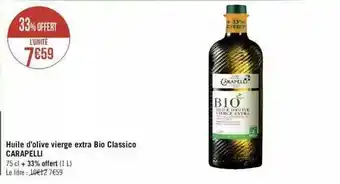 Géant Casino Huile D'olive Vierge Extra Bio Classico Carapelli offre