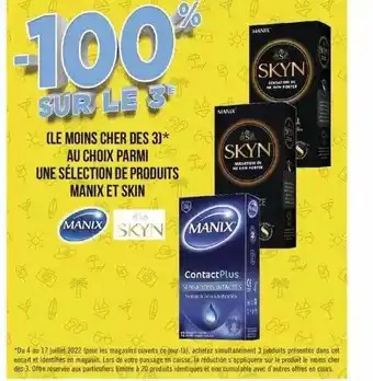 Géant Casino Produits Manix Et Skin offre