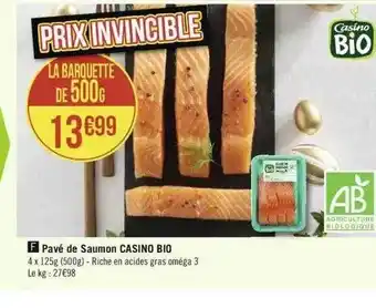 Géant Casino Pavé De Saumon Casino Bio offre