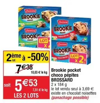 Cora x Carrefour BROSSARD brookie pocket choco pépites offre