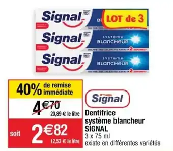 Cora x Carrefour SIGNAL dentifrice système blancheur offre