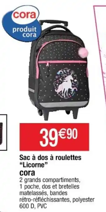 Cora x Carrefour CORA sac à dos à roulettes "licorne" offre