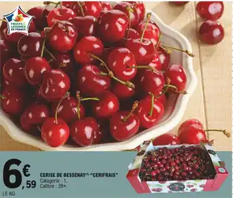 E.Leclerc Cerise de Bessenay Cerifrais offre