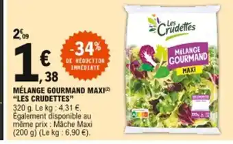 E.Leclerc Mélange Gourmand Maxi Les Crudettes offre